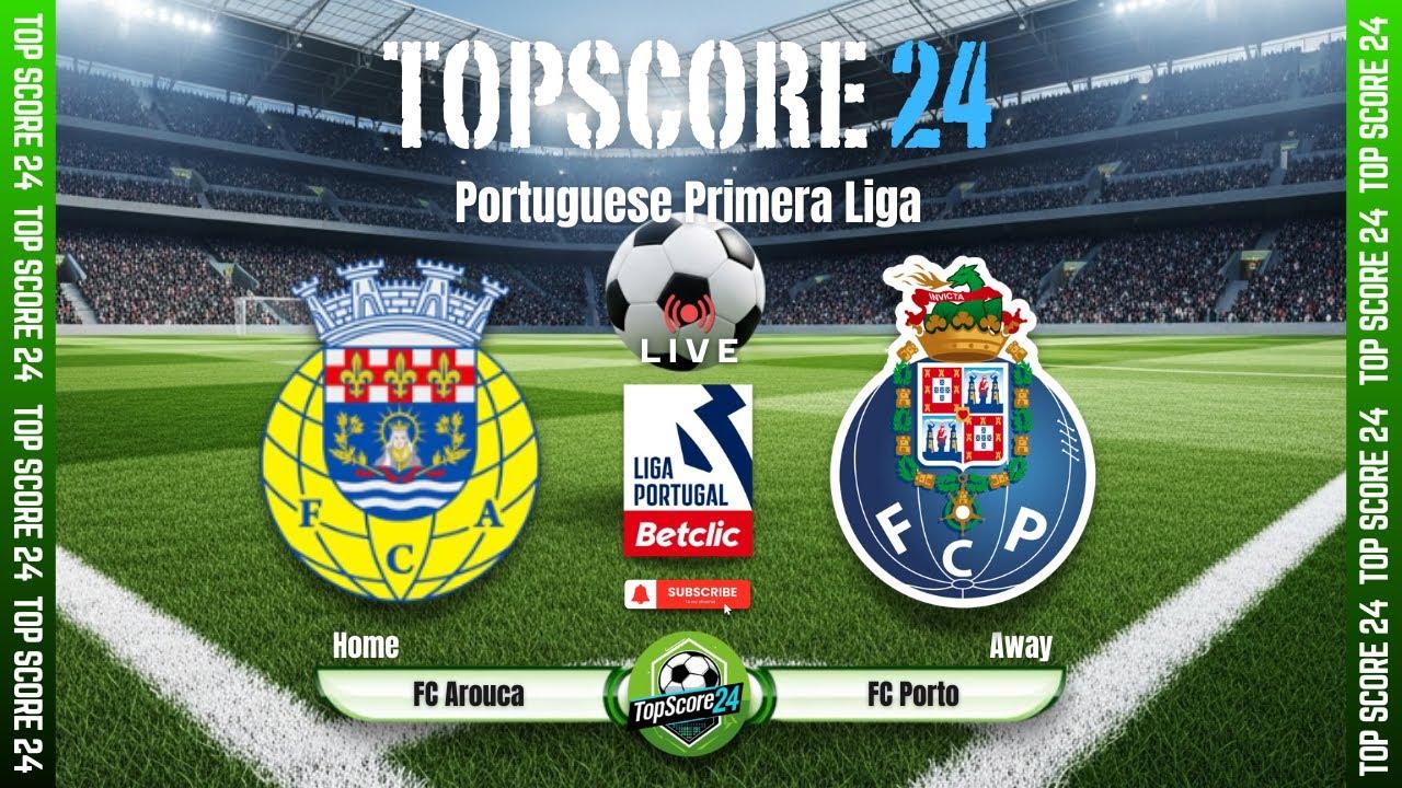 Arouca vs Porto: A Highlights Recap