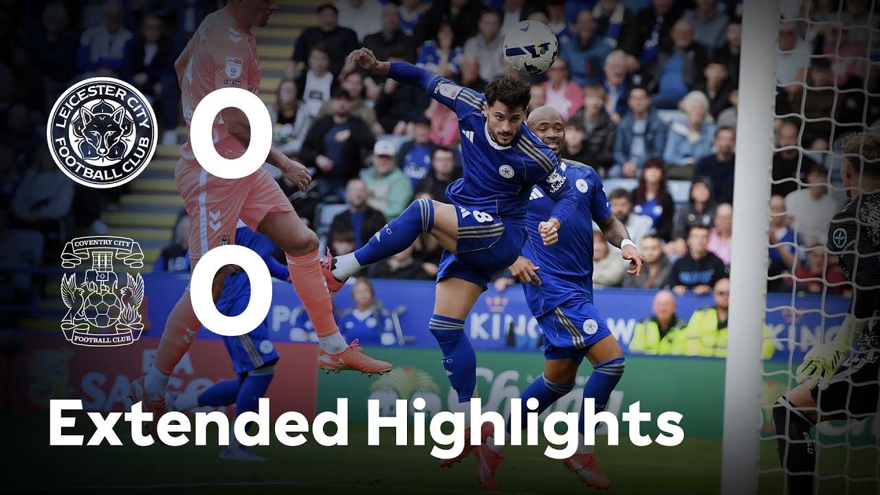 Leicester City vs Coventry: A Crucial Encounter Ahead
