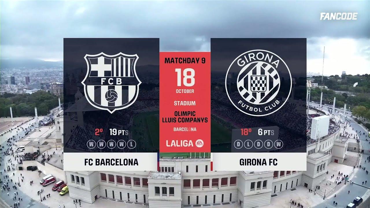 Barcelona vs Girona: A Rivalry on the Pitch