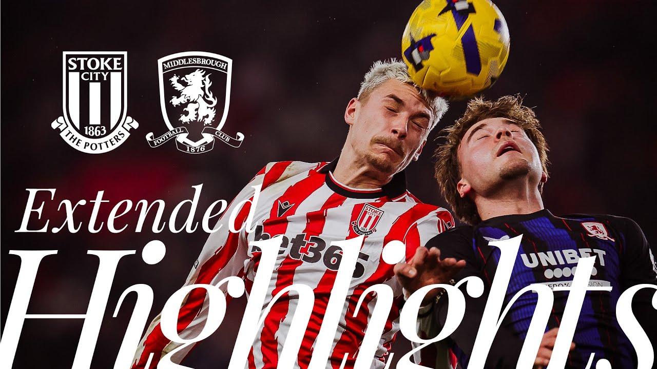 Stoke City vs Middlesbrough: Browne and Conway complete Boro comeback