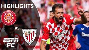 Girona vs Athletic Club: Match Preview and Significance - girona vs athletic club 51