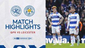 Leicester City vs QPR: What to Expect from the Fixture - leicester city vs qpr 15