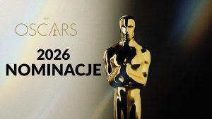 Oscary 2026: What to Expect from the Next Awards Season - oscary 2026 46